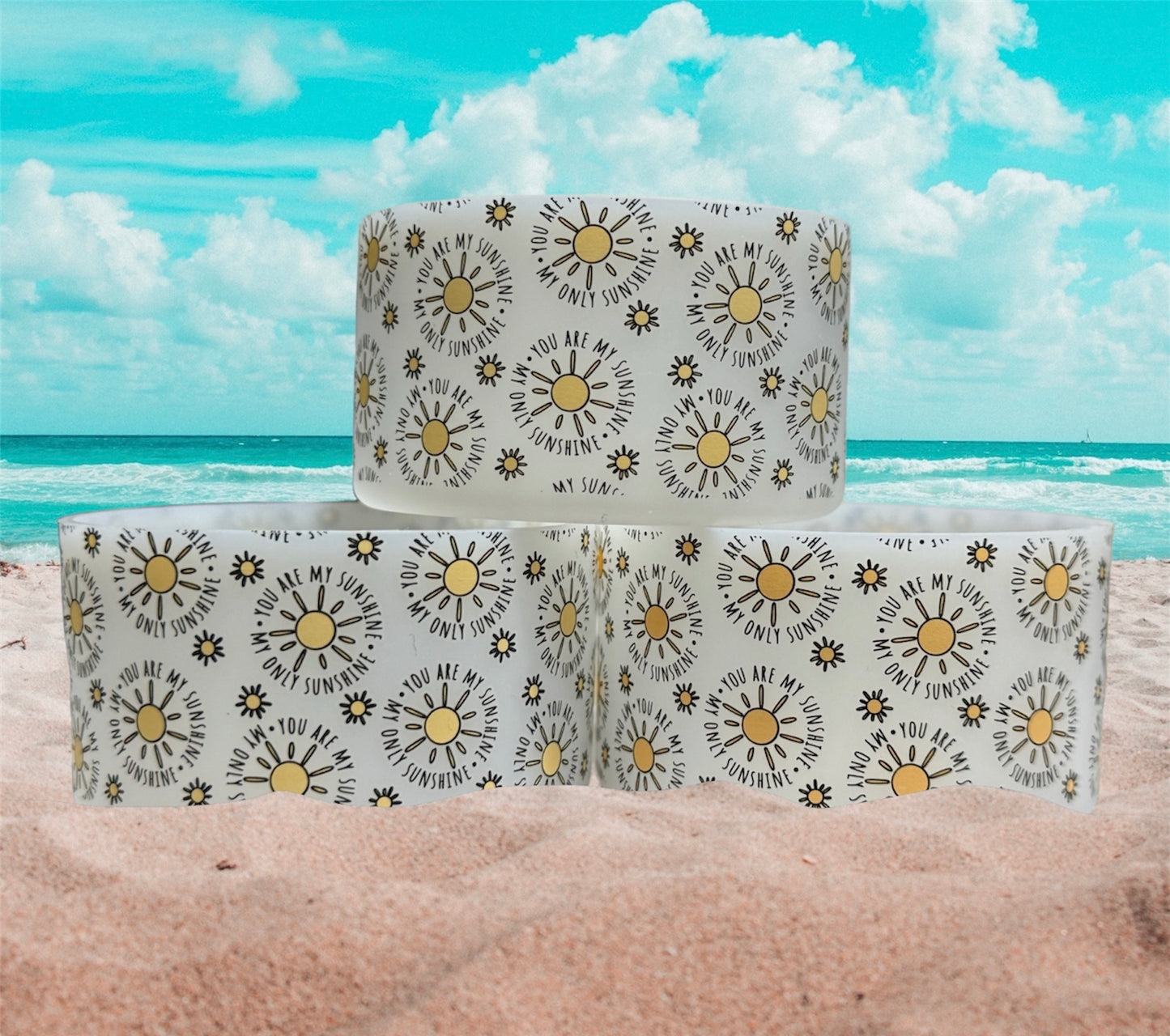 “You are my sunshine” Silicone Tumbler Boot